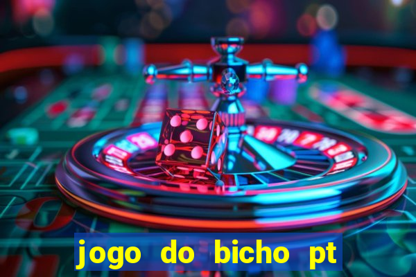 jogo do bicho pt sp 13h